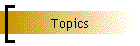 Topics